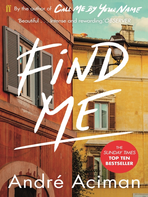 Title details for Find Me by André Aciman - Wait list